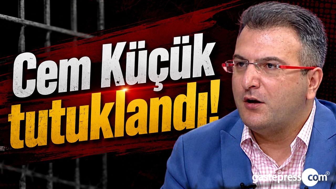 Gazeteci Cem Küçük tutuklandı!